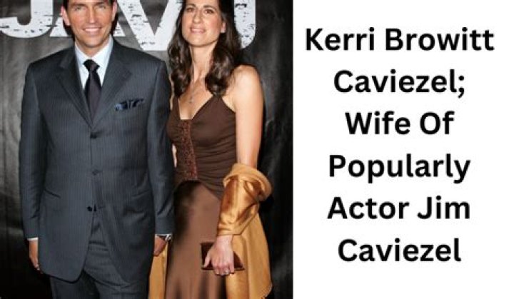 Kerri Browitt Caviezel - Bio, Age, Height, Married, Nationality, Body Measurement, Career