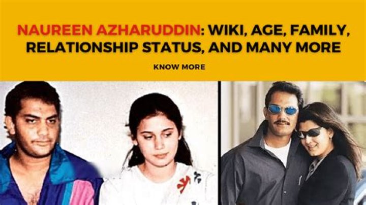 Naureen Azharuddin - Bio, Age, Height, Divorce, Nationality, Wiki, Career