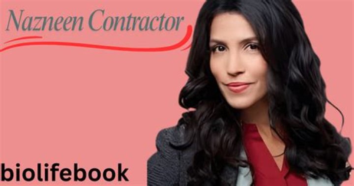 Nazneen Contractor - Bio, Career, Age, Net Worth, Height, Facts